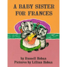 A Baby Sister for Frances