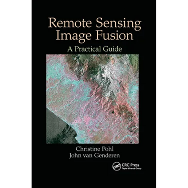 Remote Sensing Image Fusion: A Practical Guide