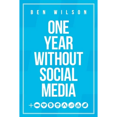 One Year Without Social Media