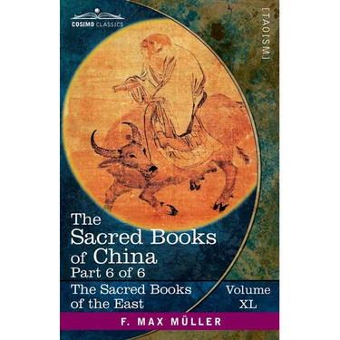 The Sacred Books of China, Part 6 of 6: The Texts of Taoism, Part 2 of 2-The Writings of Kwang Tze, (Books XVII-XXXIII), The Tâi-Shang Tractate of Act