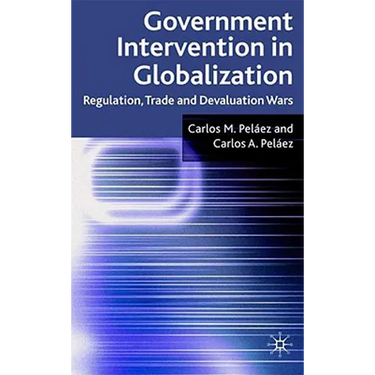 Government Intervention in Globalization: Regulation, Trade and Devaluation Wars