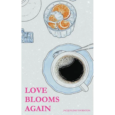 Love Blooms Again