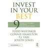 Invest in Your Best: 9 Strategies to Grow, Support, and Celebrate Your Most Valuable Teachers