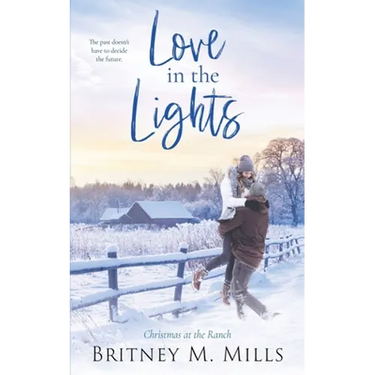 Love in the Lights: Christmas at the Ranch