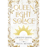 Queen of Light and Solace