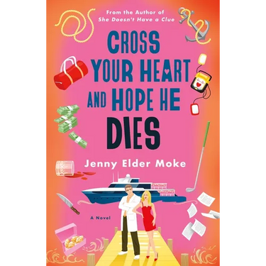 Cross Your Heart and Hope He Dies