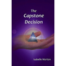 The Capstone Decision