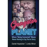 Gangster Planet: Where Being Connected Means Never Having to Say You're Sorry