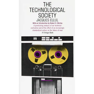 The Technological Society