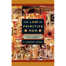 The Law of Primitive Man: A Study in Comparative Legal Dynamics