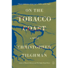 On the Tobacco Coast