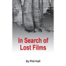 In Search of Lost Films (hardback)