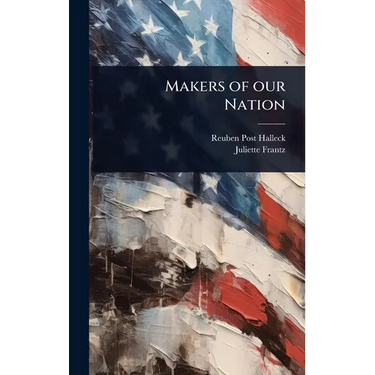 Makers of our Nation