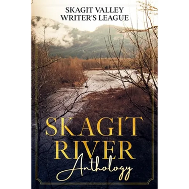 Skagit River Anthology