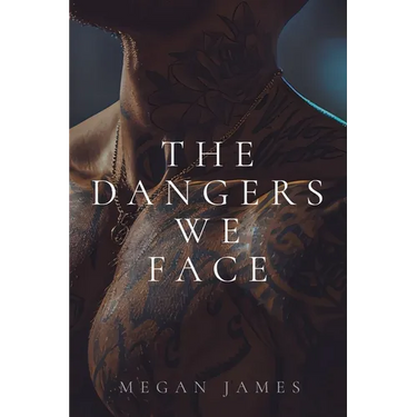 The Dangers We Face