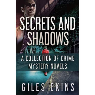Secrets and Shadows: A Collection Of Crime Mystery Novels