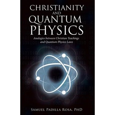 Christianity and Quantum Physics
