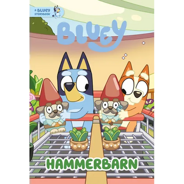 Hammerbarn: A Bluey Storybook
