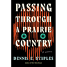 Passing Through a Prairie Country