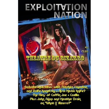 Exploitation Nation #3: Theatre Du Bizarro (2nd Printing)
