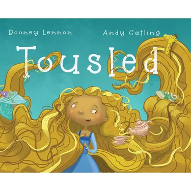 Tousled: A Heartwarming Picture Book for Kids About Uniqueness, Confidence, and Helping Others