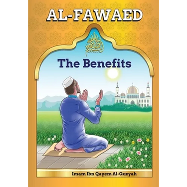 AL-Fawaid: A Collection of Wise Sayings