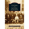 Louisa and Louisa County