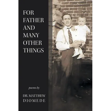 For Father and Many Other Things
