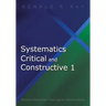 Systematics Critical and Constructive 1: Biblical-Interpretive-Theological-Interdisciplinary