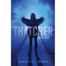 Thatcher: ...and so it begins