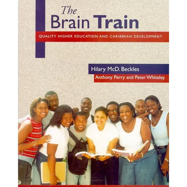 The Brain Train: Quality Higher Education and Caribbean Development