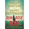 Run, Rose, Run