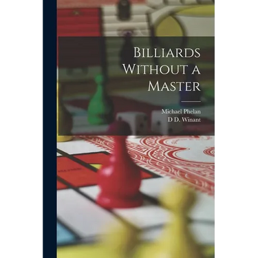 Billiards Without a Master