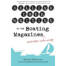 Selling Your Writing to the Boating Magazines (and other niche mags)