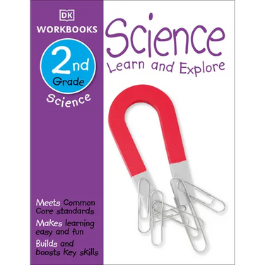 DK Workbooks: Science, Second Grade: Learn and Explore