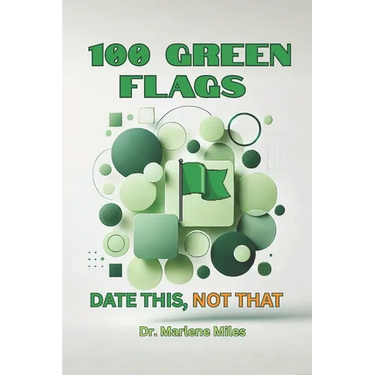 100 Green Flags: Date This, Not That