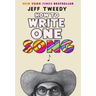 How to Write One Song: Loving the Things We Create and How They Love Us Back