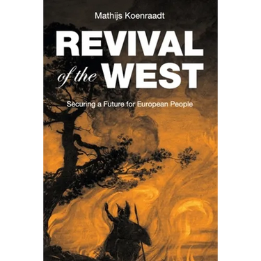 Revival of the West: Securing a Future for European People