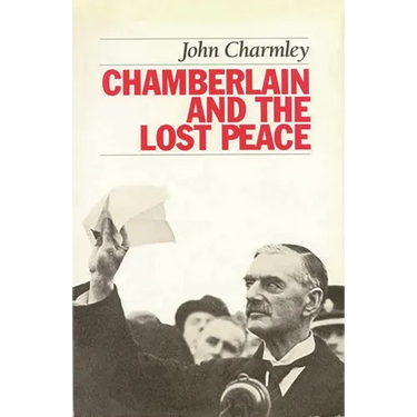 Chamberlain and the Lost Peace