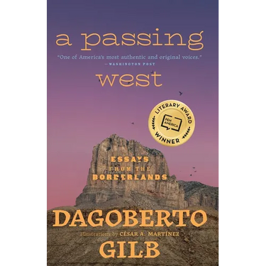 A Passing West: Essays from the Borderlands