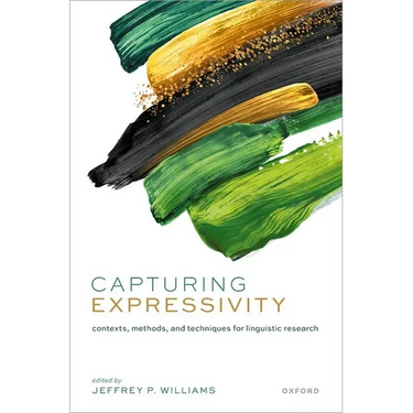 Capturing Expressivity: Contexts, Methods, and Techniques for Linguistic Research