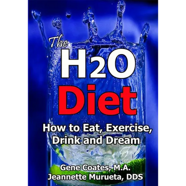 The H2O Diet: How to Eat, Exercise, Drink and Dream