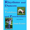 Rhythms and Dances for Toddlers and Preschoolers, 2nd Edition