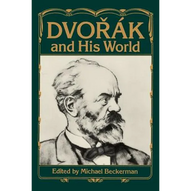 Dvorak and His World