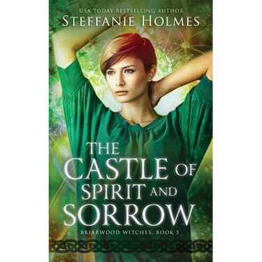 The Castle of Spirit and Sorrow