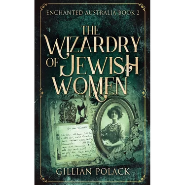 The Wizardry Of Jewish Women