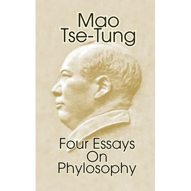 Mao Tse-Tung: Four Essays on Philosophy
