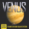 Venus: Planets in Our Solar System Children's Astronomy Edition