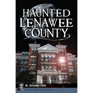 Haunted Lenawee County