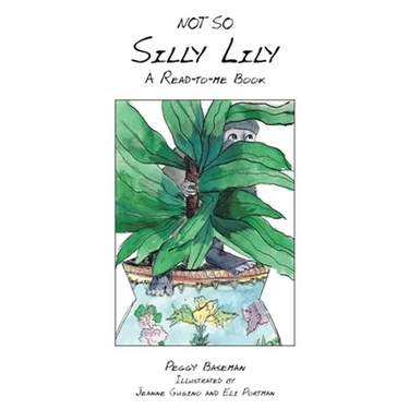 Not so Silly Lily: A Read-To-Me Book